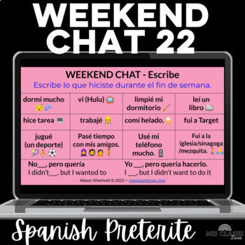 Preview of Weekend Chat 22 Spanish Class Routine Preterite Weekend Talk Slides El Preterito