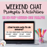 Weekend Chat for Spanish Class- Preterit Past Tense Activities