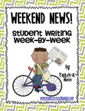Weekend News! Student Writing Week-by-Week