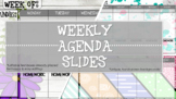 Weekly Agenda Slides