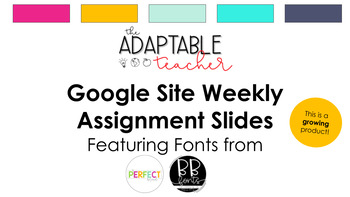 Preview of Weekly Assignment Slides for Google Sites or Digital Planning