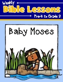 Weekly Bible Lessons: Baby Moses