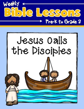 Preview of Weekly Bible Lessons: Jesus Calls the Disciples