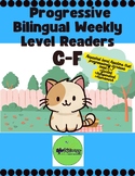 CCSS C-F Progressive Bilingual Weekly Level Readers Guided