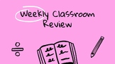 Weekly Class Review