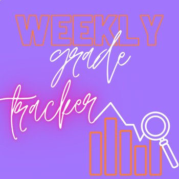 Preview of Weekly GRADE TRACKER for Students to Progress Monitor :) 