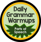 EDITABLE Daily Grammar Warmup - Parts of Speech