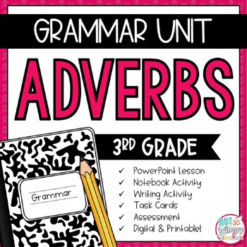 Preview of Grammar Third Grade Activities: Adverbs