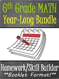 6th Grade Math Year-Long Bundle --- Homework/Skill Builder