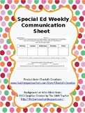 Special Ed Weekly Communication Sheet  *editable*