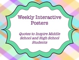 Weekly Interactive Posters: Quotes to Inspire Middle and H