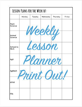 Preview of Weekly Lesson Plan Print Out For Agriculture Teachers (no prep/weekend)