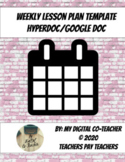 Weekly Lesson Plans Hyperdocs Google Docs BLANK Template -