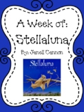 Weekly Literacy Unit: Stellaluna