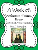 Weekly Literacy Unit: Welcome Home, Bear, A Book of Animal