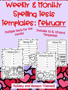 Preview of Weekly & Monthly Spelling Tests Winter Templates - February & Valentine's Day