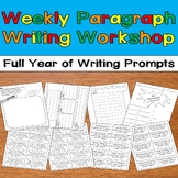 Weekly Paragraph Writing Workshop--Full Year--CCSS Aligned