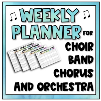 Preview of Weekly Planner for Music Ensembles : Chorus, Choir, Band, or Orchestra