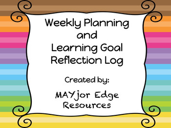 Preview of Weekly Planning and Learning Goal Reflection Log (EDITABLE)