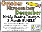 Weekly Reading Passages BUNDLE for October, November, and 