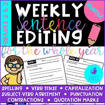 Weekly Sentence Editing Worksheets for the Whole Year BUNDLE Grades 2 and 3