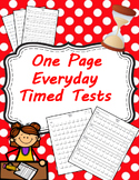 One Page Everyday Timed Tests Addition, Subtraction, Multi