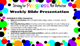 Weekly Slide Presentation for whole group Meeting - EDITABLE
