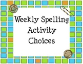 Weekly Spelling Activities