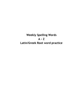Preview of 26-Week Spelling List & Root Word Practice EDITABLE!