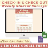 Weekly Student Check-In & Check-Out EDITABLE Google Forms 