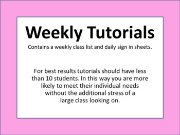 Preview of Weekly Tutorials Sign-In Sheets