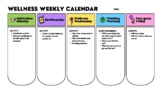 Weekly Wellness Activities (3 styles & examples)