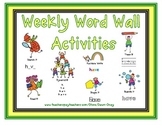 Weekly Word Wall Word Activities