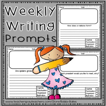 Weekly Writing Prompts by Bobbi Bates | Teachers Pay Teachers