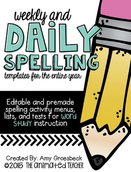 Preview of Weekly and Daily Spelling Word Study Templates for the Entire Year