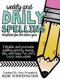 Weekly and Daily Spelling Word Study Templates for the Ent