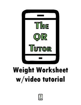 Preview of Weight QR Code Tutored Worksheet