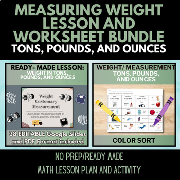 Preview of Weight Tons, Pounds, Ounces Lesson and Worksheet, Math Measurement Activity