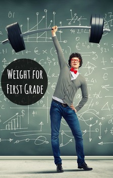 Preview of Weight for First Graders