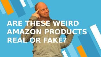 Preview of Weird Amazon Products: Real or Fake? Pt 1