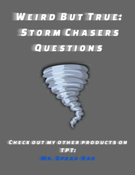 Preview of Weird But True! Storm Chasers - Video Questions (Season 1, Episode 2)