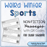 Weird Winter Sports Non-Fiction Passages with QR Codes