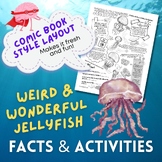 Weird & Wonderful Jellyfish - Facts & Activities