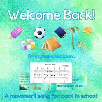 Preview of Welcome Back! A Movement Song for Back to School (Scores and Slides)