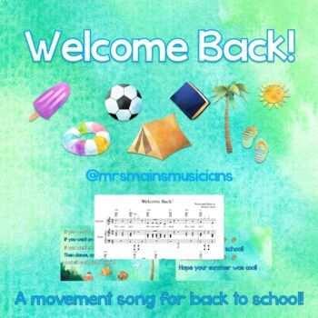 Preview of Welcome Back! A Movement Song for Back to School (mp3 Accomp, Scores and Slides)