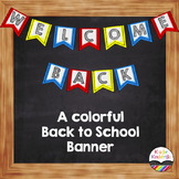 Welcome Back Banner : A Colorful Back to School Banner