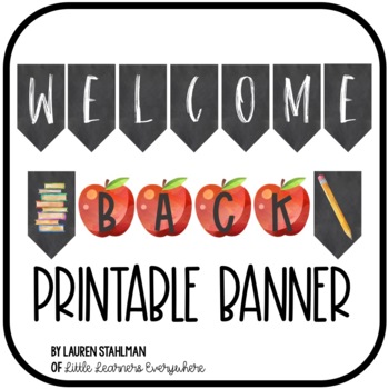 Welcome Back Banner {Classic School} by Little Learners Everywhere