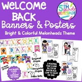 Welcome Back to School Banners and Posters Melonheadz Kids Theme