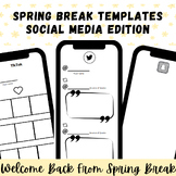 Welcome Back From Spring Break - 9 Social Media Themed Tem