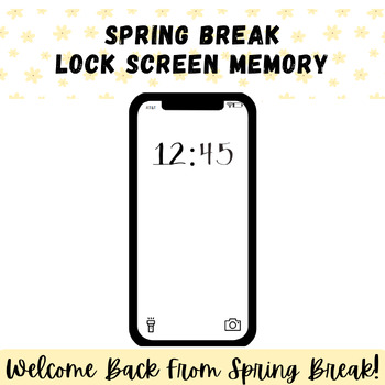 Preview of Welcome Back From Spring Break - Lock Screen Memory & Write a Narrative